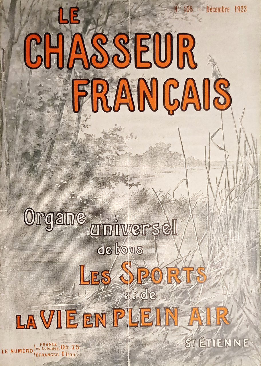 Le Chasseur Français N. 405 Organe Tous les Sports et … | Immagine principale
