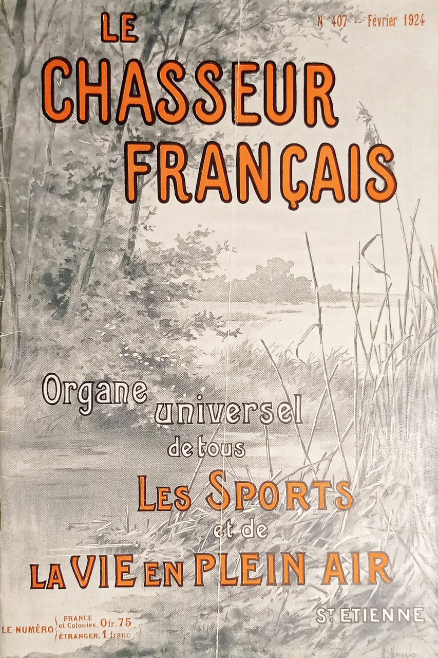 Le Chasseur Français N. 407 Organe Tous les Sports et … | Immagine principale