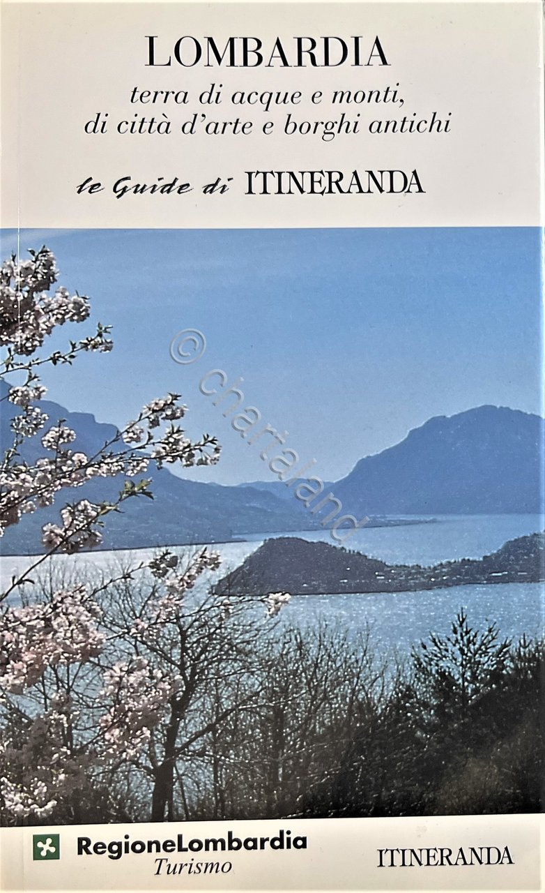 Le Guide di Itineranda - Lombardia: Terra di acque e …