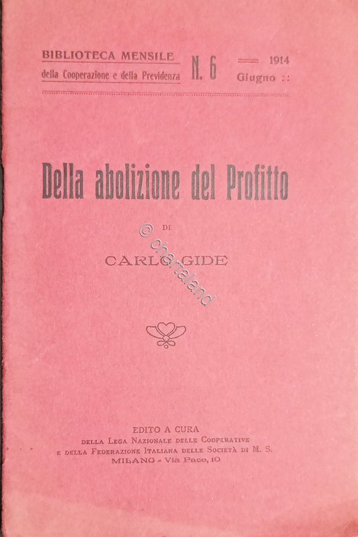 Lega Cooperative Carlo Gide - Della abolizione del Profitto - …