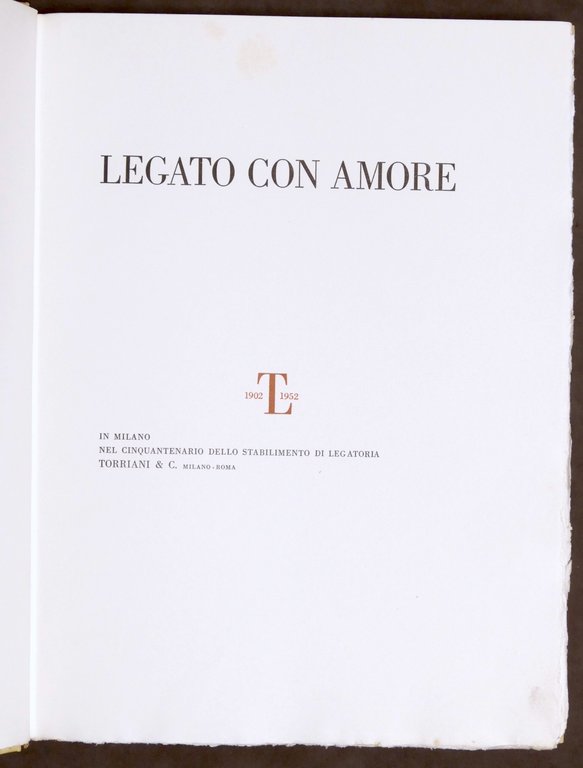 Legato con amore - Cinquantenario Legatoria Torriani - Milano - …