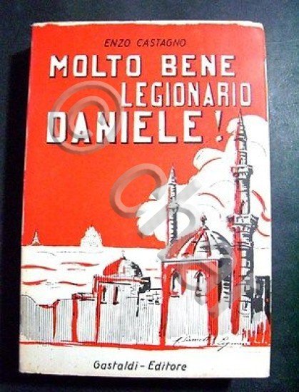 Legione - E. Castagno - Molto bene legionario Daniele ! …