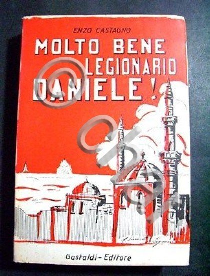 Legione - E. Castagno - Molto bene legionario Daniele ! …