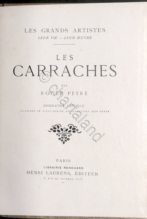 Les Grands Artistes - R. Peyre - Les Carraches: biographie … | Immagine Gallery 2