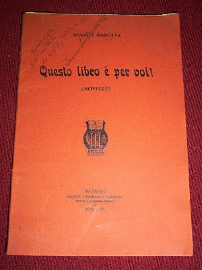 Lettaratura R. Marotta - Questo libro è per voi ! - 1^ed 1931 con Autografo