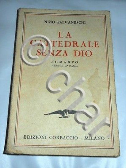 Letterarura Dedica Autografo N. Salvaneschi - La Cattedrale senza Dio …