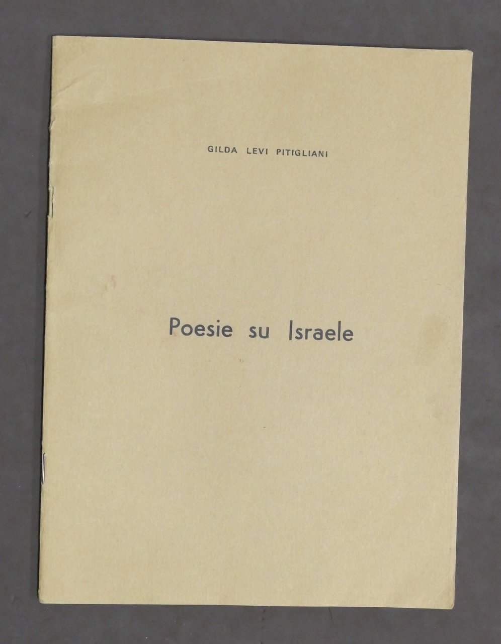 Letteratura - Gilda Levi Pitigliani - Poesie su Israele - …