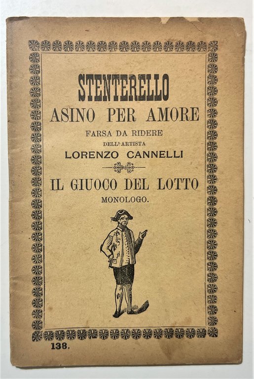 Letteratura - L. Cannelli - Stenterello asino per Amore: Il gioco del Lotto 1912