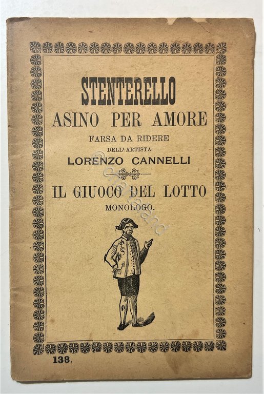 Letteratura - L. Cannelli - Stenterello asino per Amore: Il …