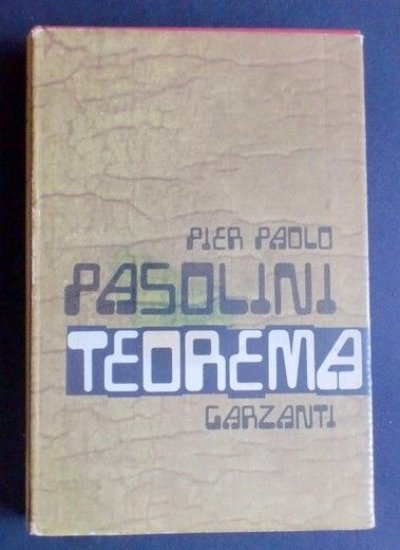 Letteratura - Teorema - Pier Paolo Pasolini - 1° ed. - 1968