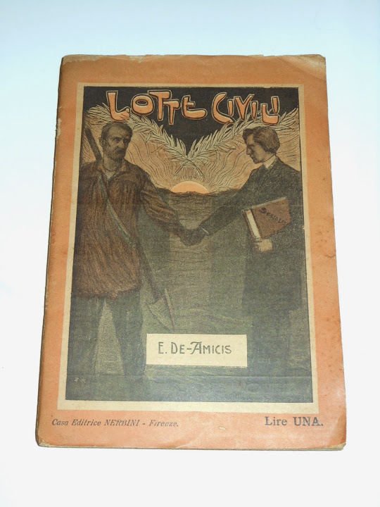 Letteratura Edmondo De Amicis - Lotte Civili - ed. 1904