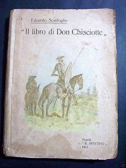 Letteratura Scarfoglio * Libro di Don Chisciotte * 1911