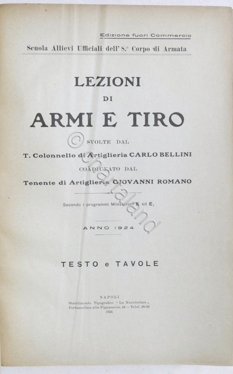 Lezioni di armi e tiro svolte dal Colonnello di Artiglieria Carlo Bellini - 1924