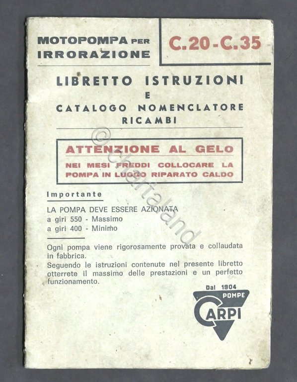 Libretto istruzioni catalogo ricambi Motopompa Carpi C.20 C.35 - ed. 1968