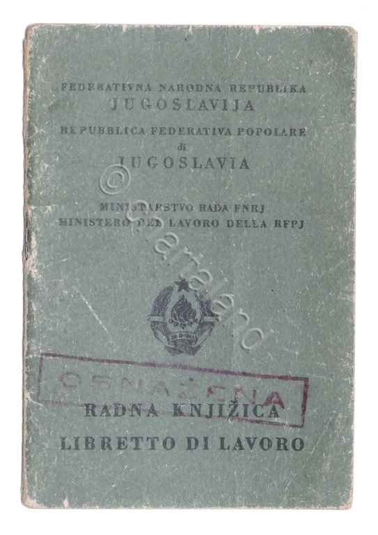 Libretto lavoro Repubblica Federativa di Jugoslavia - Fiume - 1948