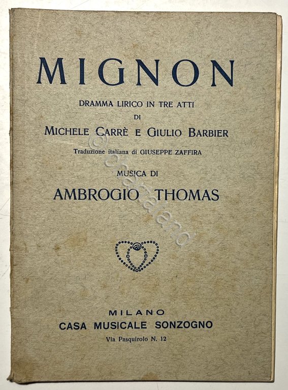 Libretto Opera - A. Thomas - Mignon: Dramma Lirico in … | Immagine Gallery 2