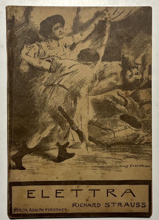 Libretto Opera - Elettra: Tragedia in Un Atto di Richard Strauss - ed. 1909