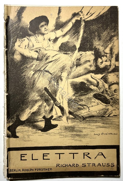 Libretto Opera - Elettra: Tragedia in Un Atto di Richard Strauss - ed.  1909