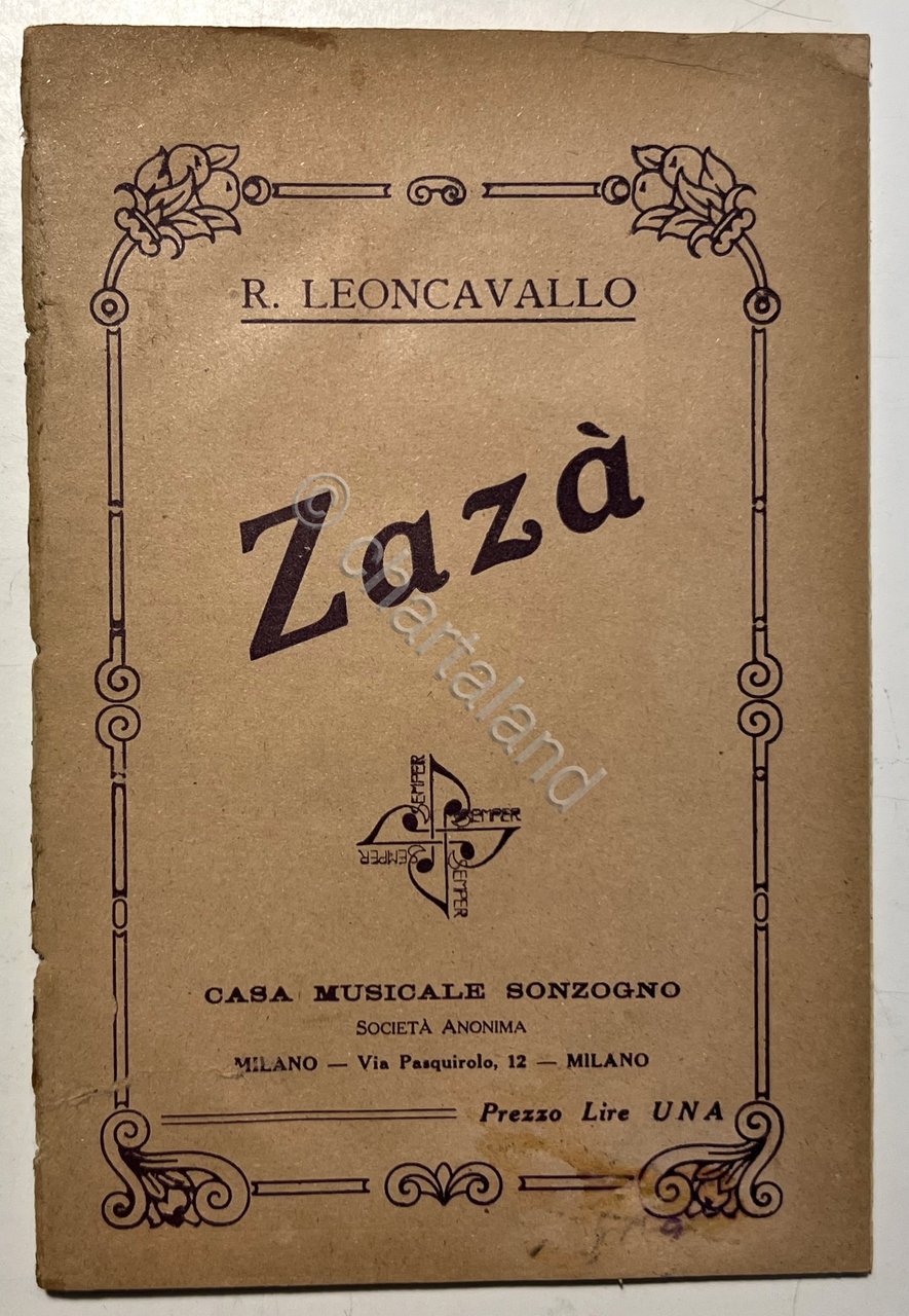 Libretto Opera - R. Leoncavallo - Zazà: Commedia Lirica in …