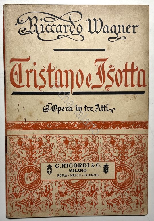 Libretto Opera - R. Wagner - Tristano e Isotta: Opera …