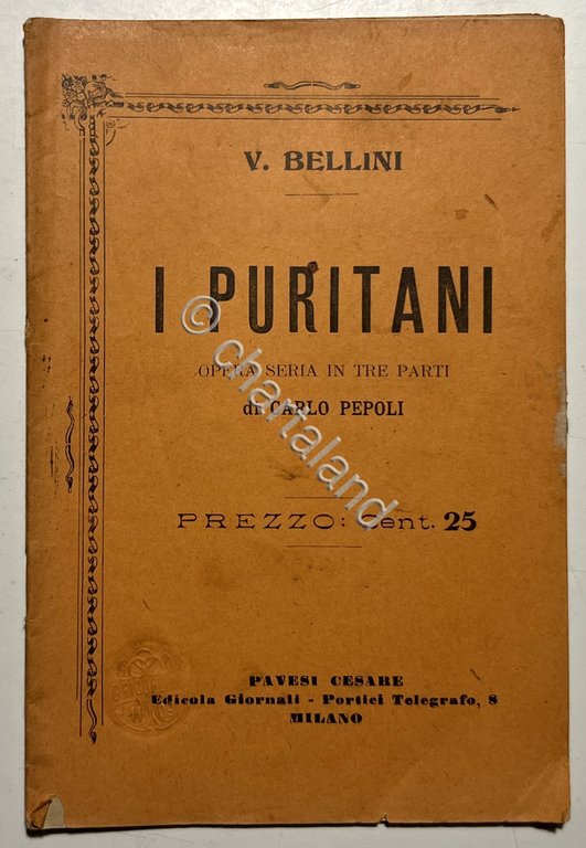 Libretto Opera - V. Bellini - I Puritani: Opera seria … | Immagine Gallery 2