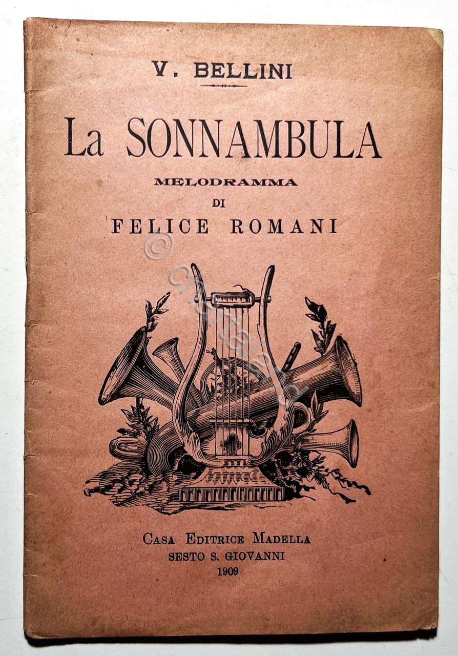 Libretto Opera - V. Bellini - La Sonnambula: Melodramma di … | Immagine principale