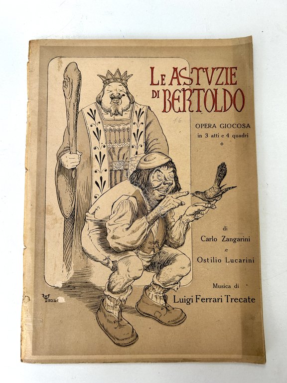 Libretto opera fiaba musicale G. L. Ferraro-Trecate Le Astuzie di Bertoldo 1934