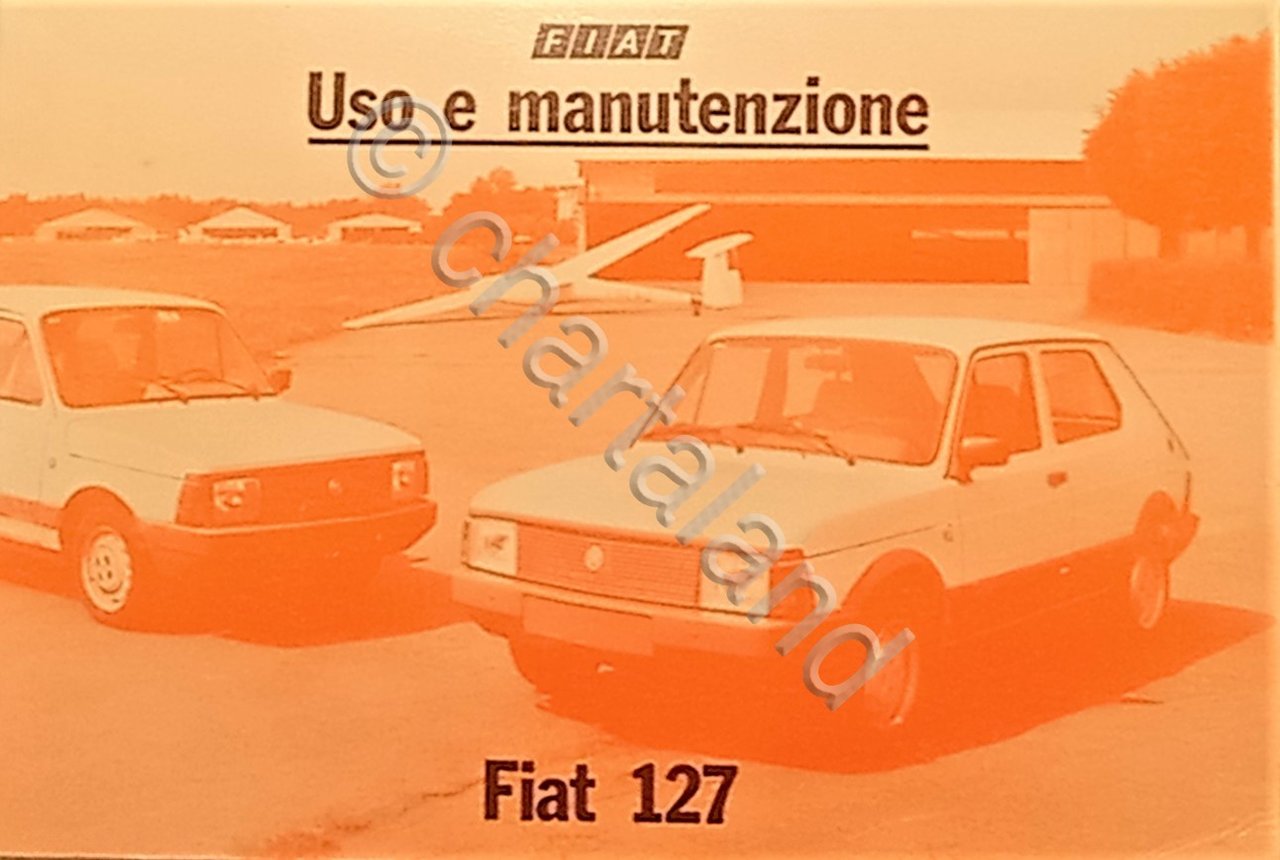 Libretto Uso e Manutenzione - FIAT 127 - 1982