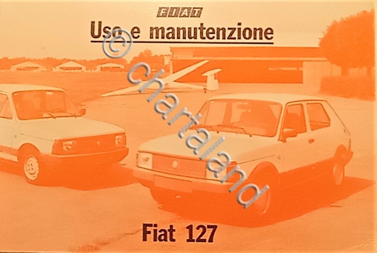 Libretto Uso e Manutenzione - FIAT 127 - 1982