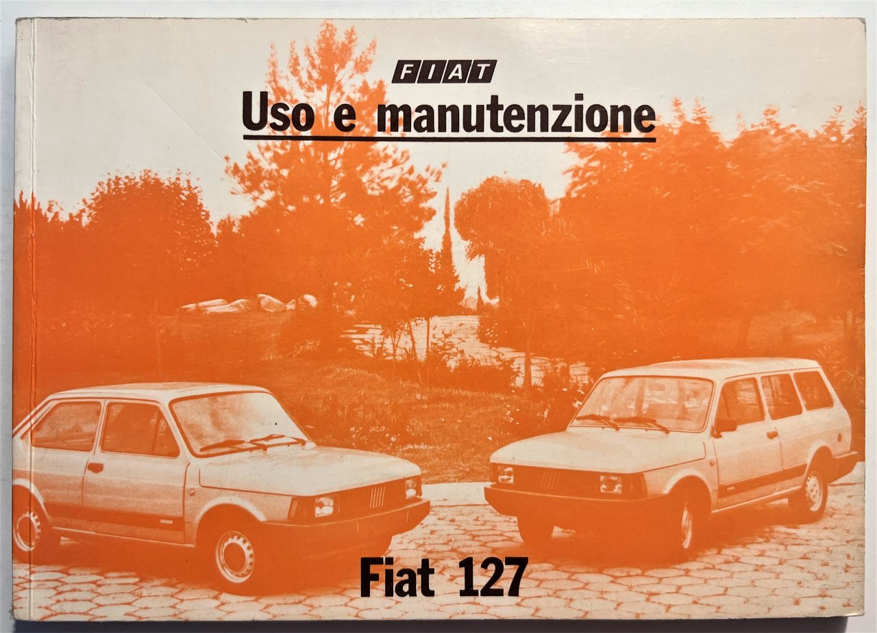 Libretto Uso e Manutenzione - FIAT 127 - ed. 1983