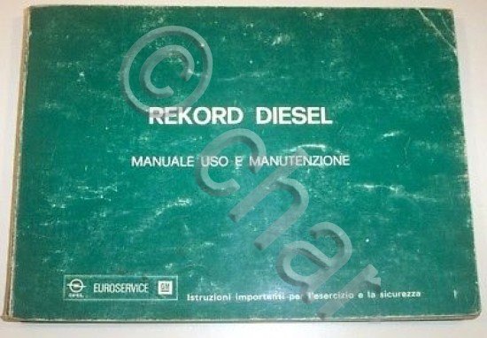 Libretto Uso Manutenzione Opel Rekord - ed. 1975
