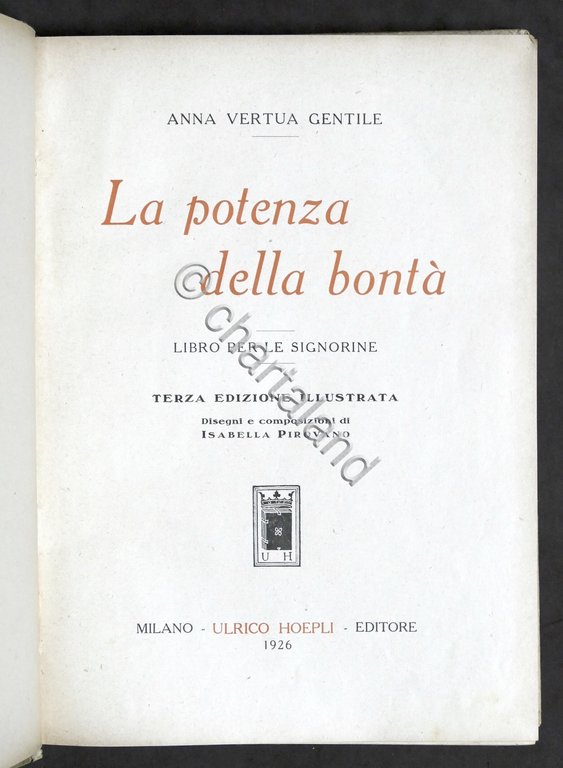 Libri ragazzi - A.Vertua Gentile - La potenza della bontà …