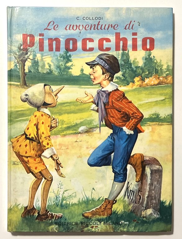 Libri Ragazzi - C. Collodi - Le avventure di Pinocchio - ed. PiccoliAnni '70