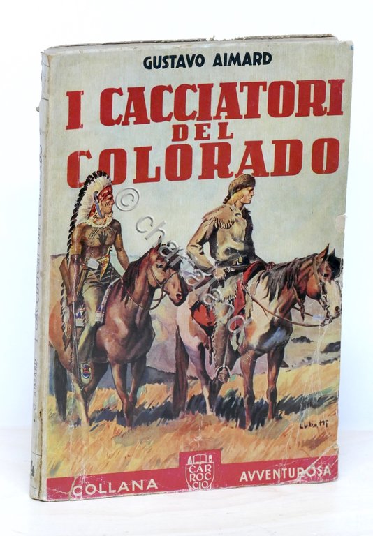 Libri ragazzi - Collana avventurosa Carroccio - I cacciatori del …
