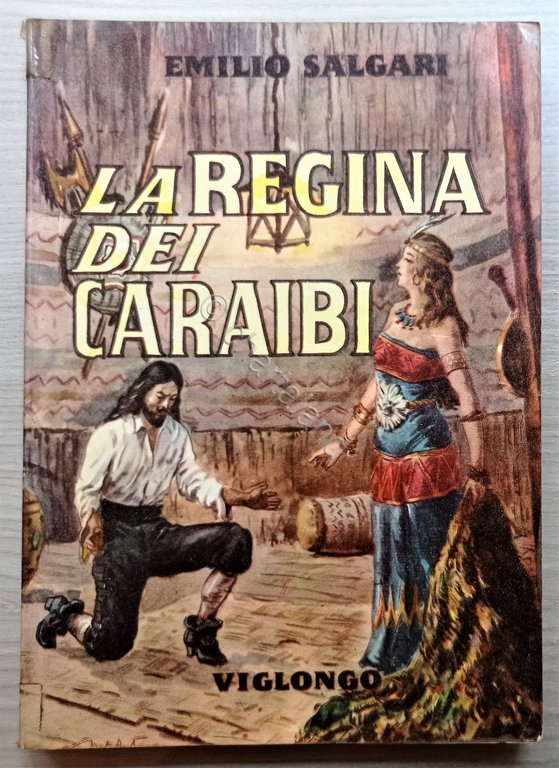 Libri Ragazzi - E. Salgari - La Regina dei Caraibi - ed. 1956