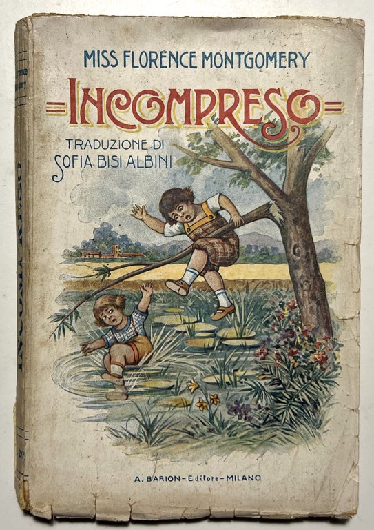 Libri Ragazzi - F. Montgomery - Incompreso - ed. 1925
