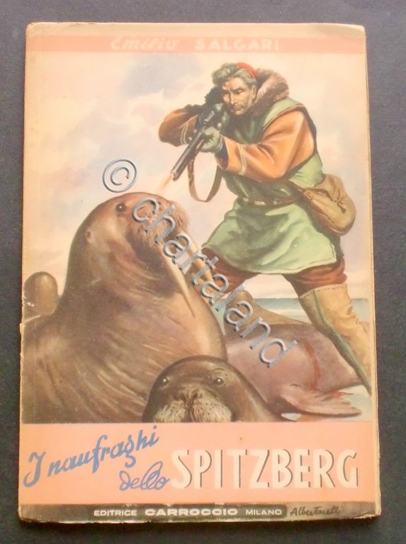 Libri Ragazzi - I naufraghi dello Spitzberg - E. Salgari …