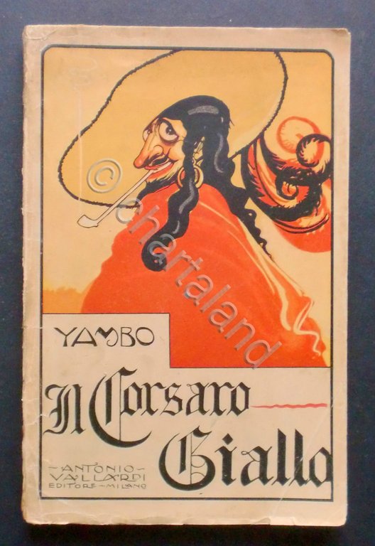 Libri Ragazzi - Il Corsaro Giallo - Yambo - ed. 1936 - Ristampa 1944