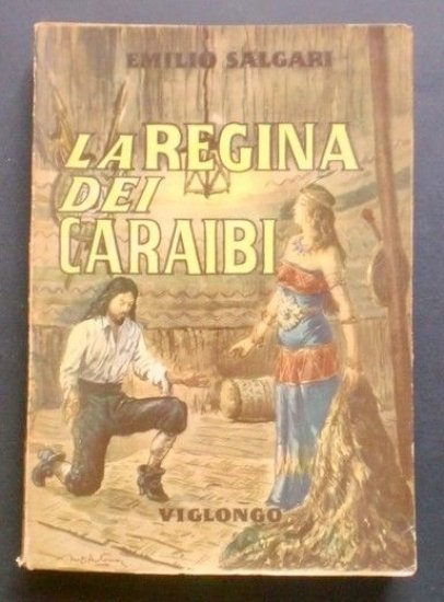 Libri Ragazzi - La Regina dei Caraibi - Emilio Salgari - Ed. Viglongo - 1953
