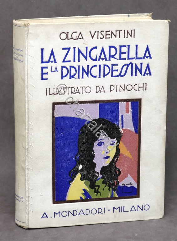 Libri Ragazzi - Visentini - La zingarella e la principessina …