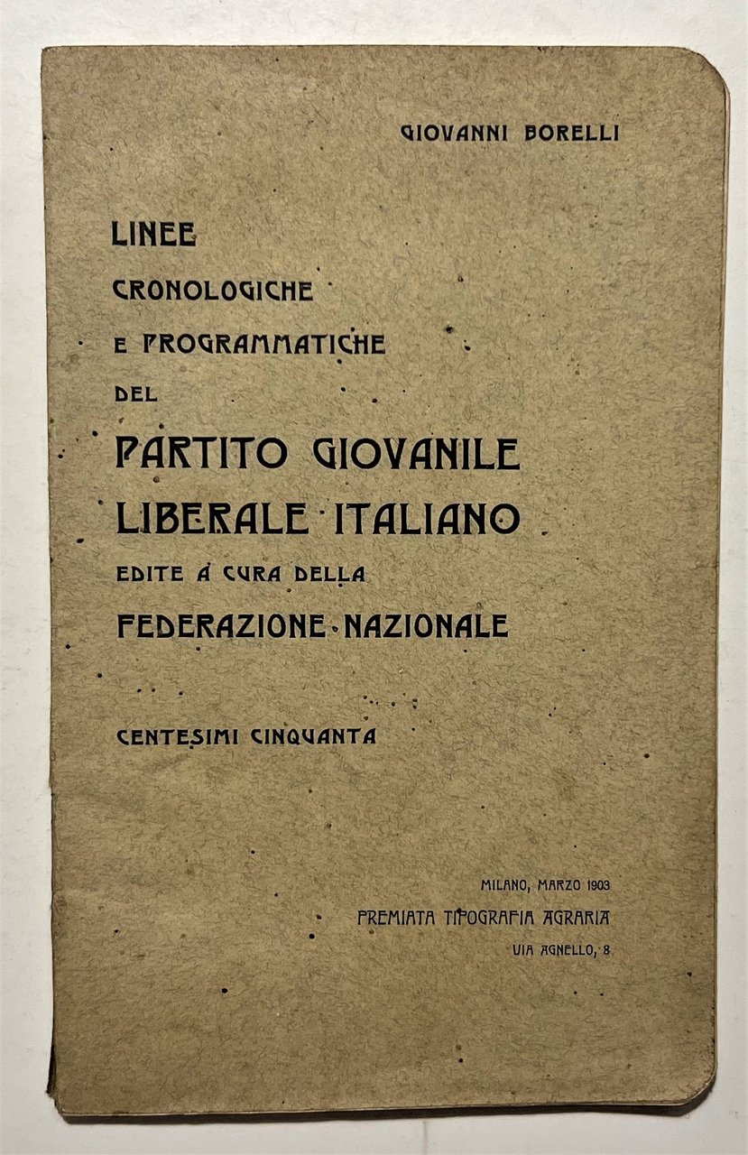 Linee Cronologiche e Programmatiche del Partito Giovanile Liberale Italiano 1903 | Immagine principale