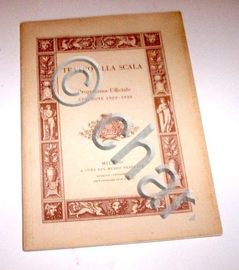 Lirica Teatro alla Scala Milano Programma ufficiale stagione 1929-1930 | Immagine Gallery 2