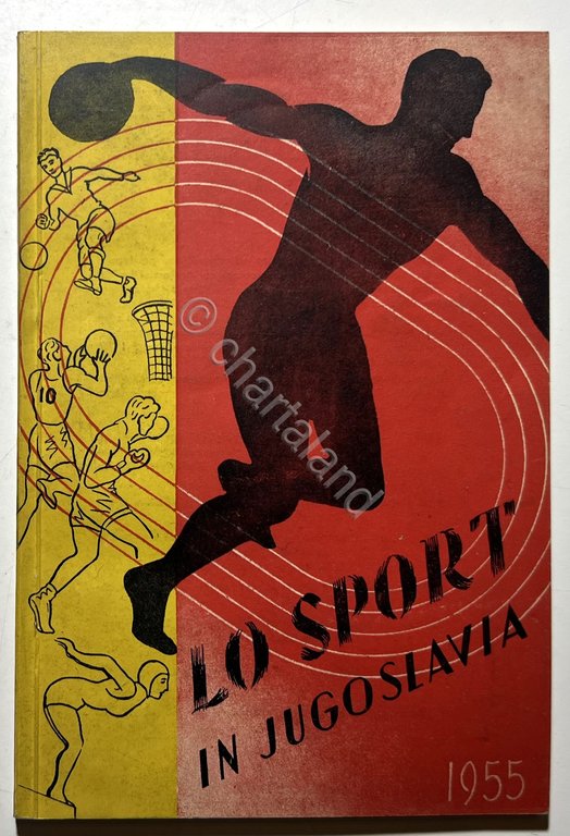 Lo Sport in Jugoslavia 1955 - ed. 1955