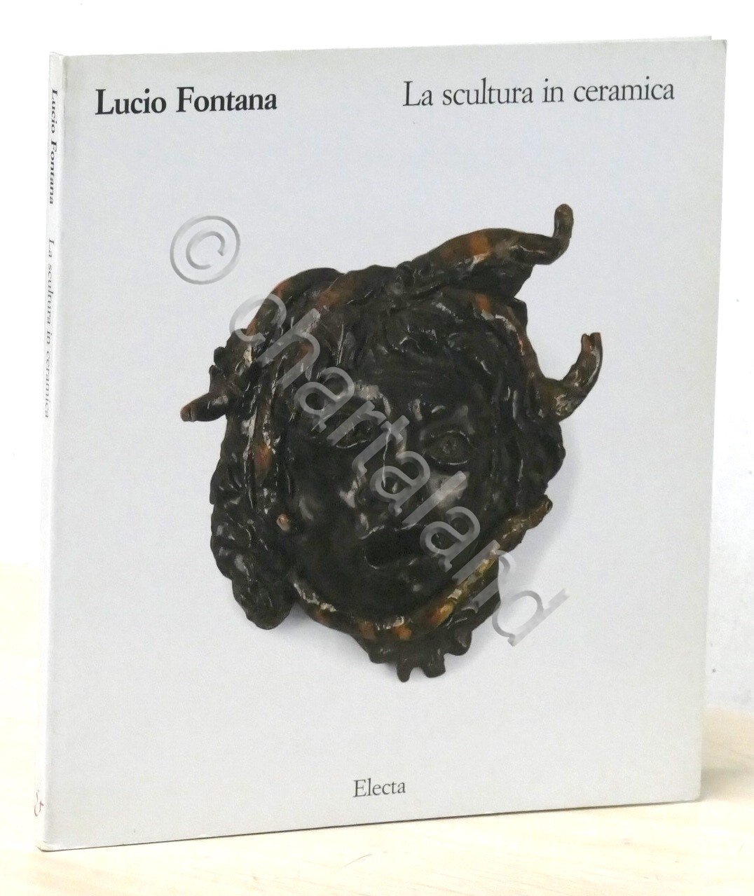 Lucio Fontana: la scultura in ceramica - Catalogo Mostra - …