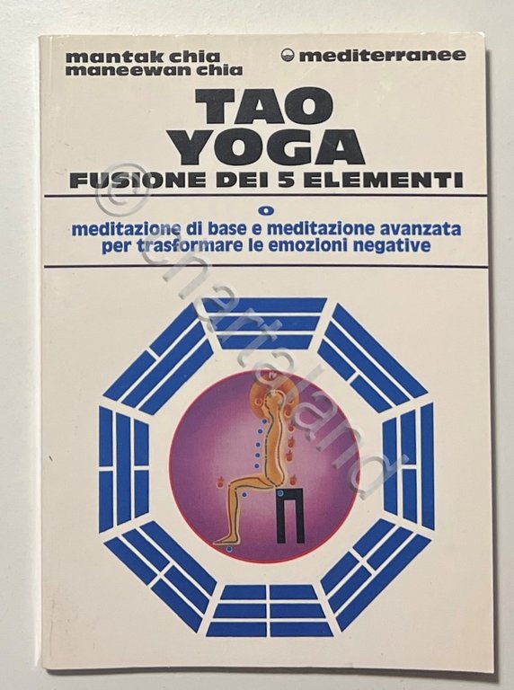 M. Chia e M. Chia - Tao Yoga: Fusione dei …