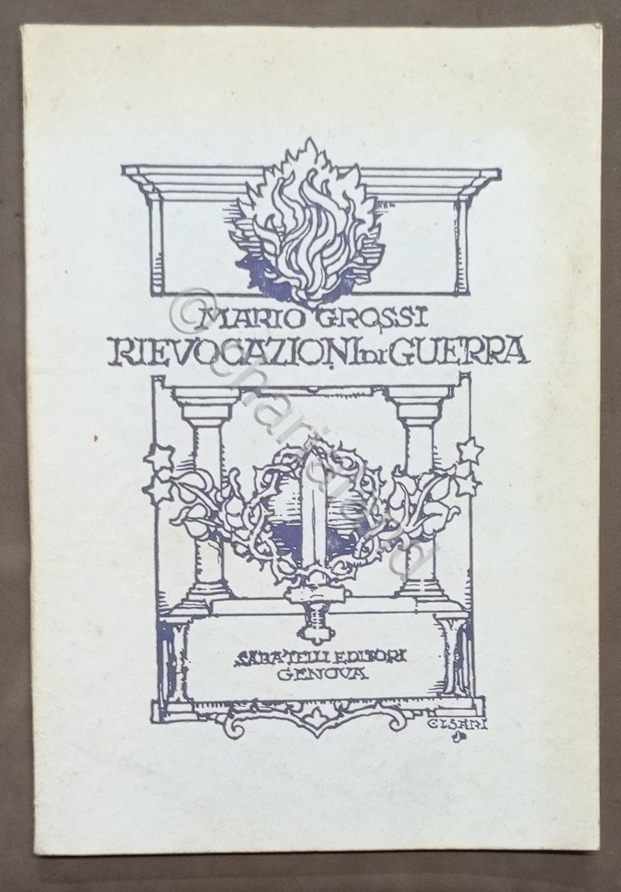M. Grossi - Rievocazioni di Guerra - ed. 1969 - …