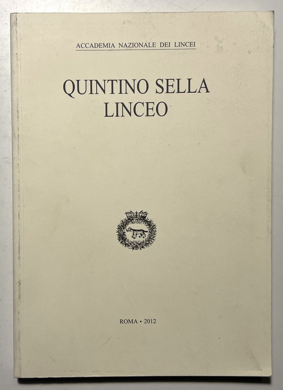 M. Guardo e A. Romanello - Quintino Sella Linceo - …
