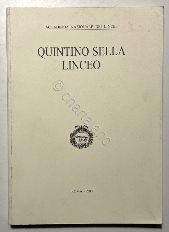 M. Guardo e A. Romanello - Quintino Sella Linceo - …