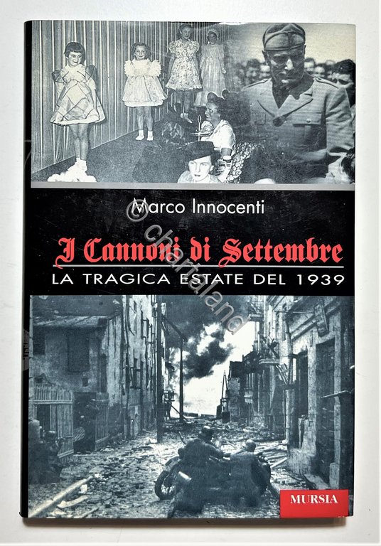 M. Innocenti - I Cannoni di Settembre: La tragica Estate …