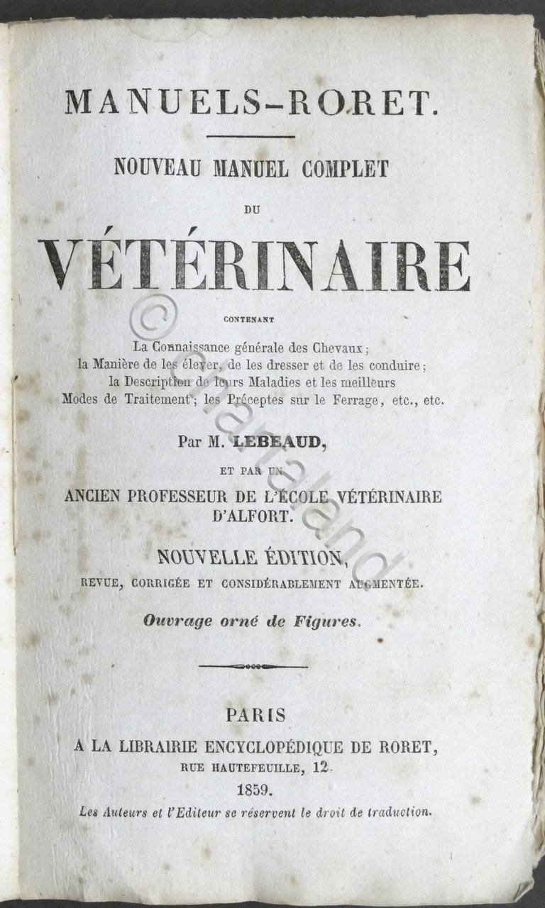 M. Lebeaud - Nouveau Manuel Complet du Veterinaire - ed. …